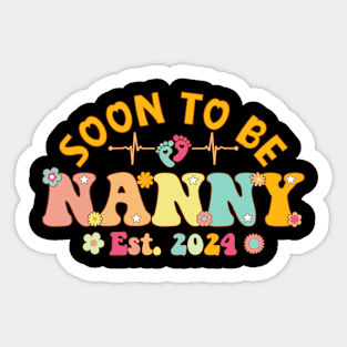 Soon To Be Nanny 2024 Mother's Day For New Nanny Sticker